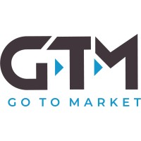 GTM Go To Market GTM Go To Market